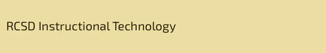 RCSD Instructional Technology
